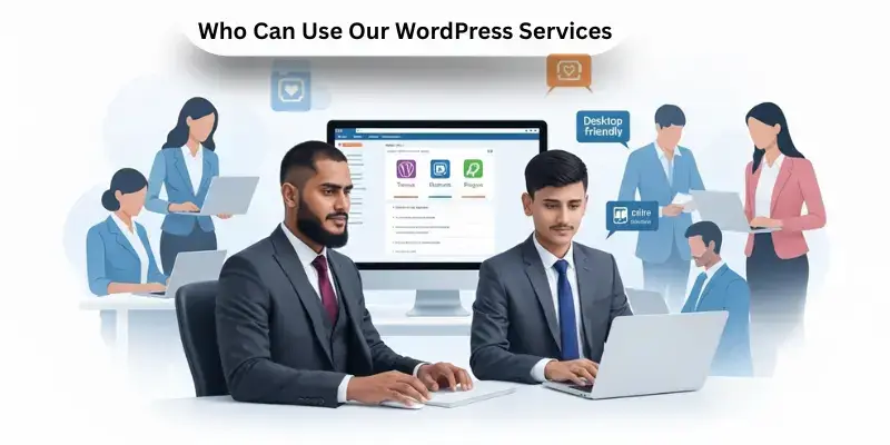 Who Can Use Our WordPress Services